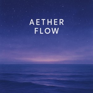 Aether Flow