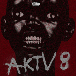 Aktv8 (Explicit)