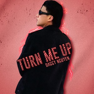 Turn Me Up (Explicit)