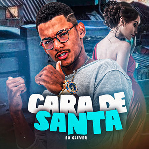 CARA DE SANTA (Explicit)