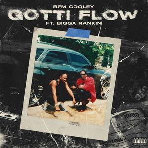 Gotti flow (feat. Bigga Rankin) [Explicit]