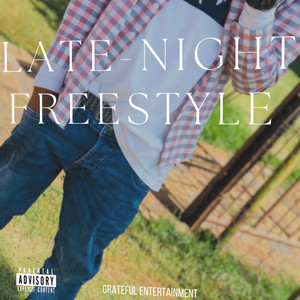 Late-Night Freestyle (Explicit)