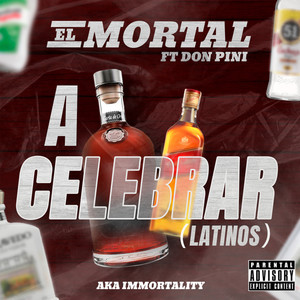 A Celebrar (Latinos) [Explicit]