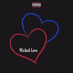 Wicked Love (Explicit)