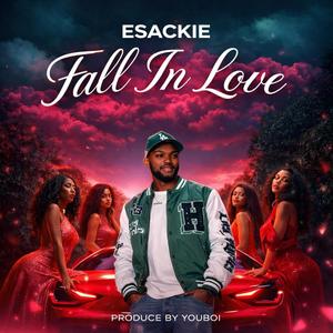 Fall In Love (Explicit)