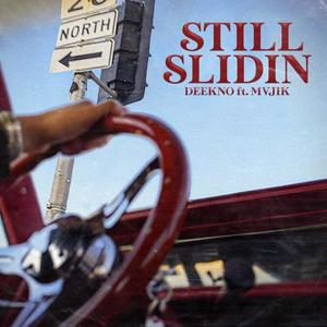 Still Slidin (Explicit)