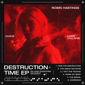 Time for destruction