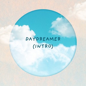 Daydreamer (Intro)