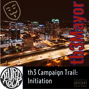 Th3 Campaign Trail: Initiation (Explicit)