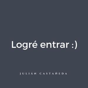 Logré entrar