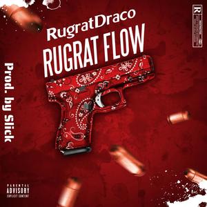 Rugrat Flow (Explicit)