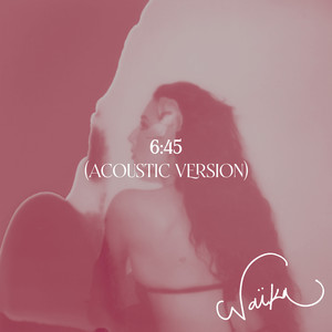 6:45 (Acoustic Version) [Explicit]