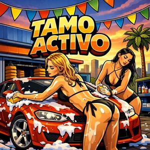 TAMO ACTIVO (feat. Ele K & Miky Og) (Explicit)