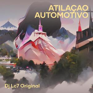 Atilaçao Automotivo (Explicit)