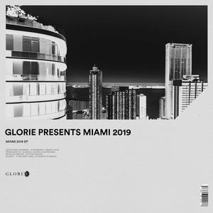 Glorie Presents Miami 2019