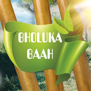 Bholuka Baah (feat. Latumoni Rajkonwar)