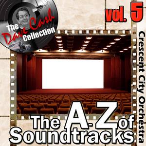 The A To Z Of Soundtracks Vol. 5 - [The Dave Cash Collection]