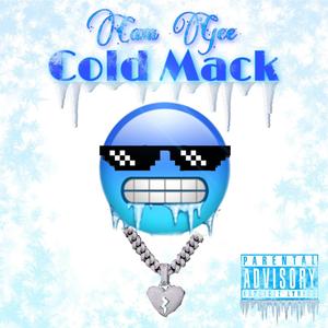 Cold Mack (Explicit)