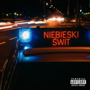 NIEBIESKI ŚWIT (Explicit)