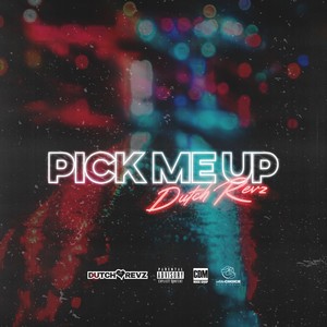 Pick Me Up (Explicit)