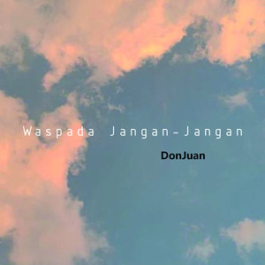 Waspada Jangan-Jangan