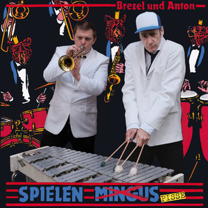 Brezel & Anton... spielen Pisse