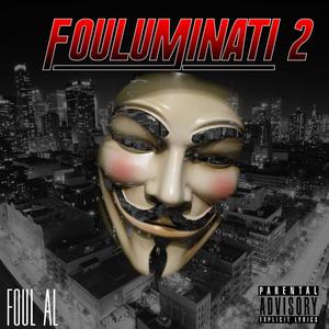 Fouluminati 2 (Explicit)