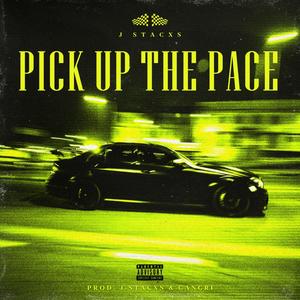 Pick Up The Pace (Explicit)