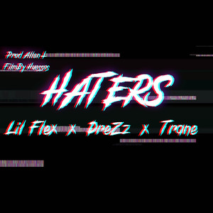 Haters (Explicit)