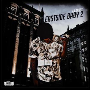 Eastside Baby 2 (Explicit)