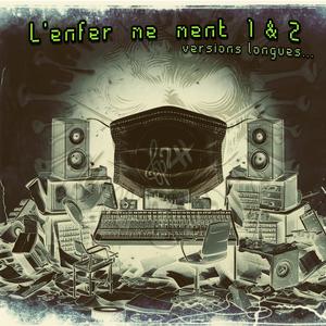 L'enfer me ment 2 (Version longue )