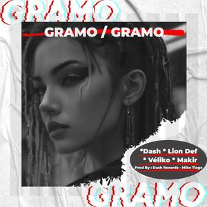 Gramo a Gramo (feat. Lion Def, Véliko & Makir)