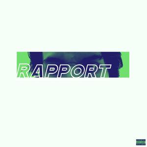 No More Rapport (Explicit)