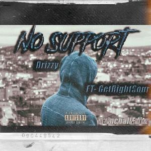 No support (feat. GetrightSour) [Explicit]