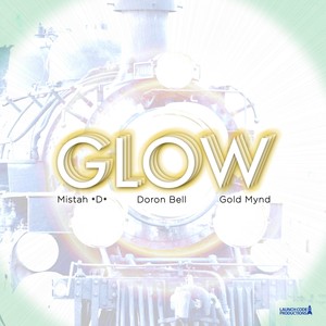 Glow (feat. Doron Bell & Gold Mynd)