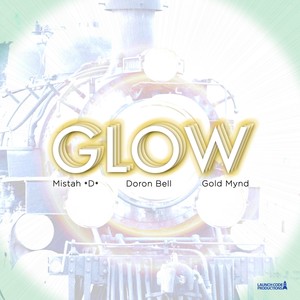 Glow(feat. Doron Bell & Gold Mynd)