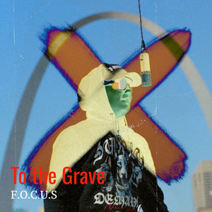 To the Grave (Explicit)