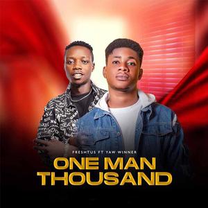 One Man Thousand (feat. Yaw Winner)