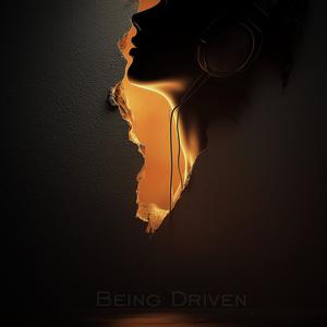 Being Driven