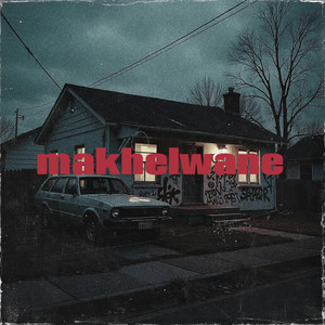Makhelwane (Explicit)