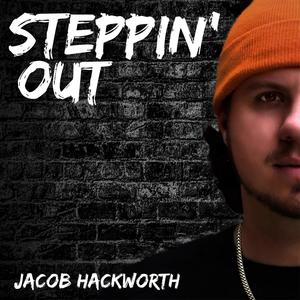 Steppin' Out (Explicit)