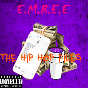 The Hip Hop Files (Explicit)