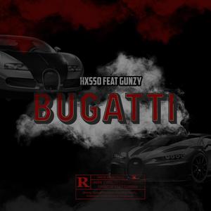 BUGATTI (feat. Gunzy) [Explicit]