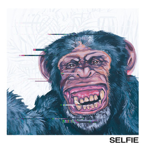 Selfie (Explicit)