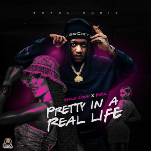 Pretty in a Real Life (Explicit)
