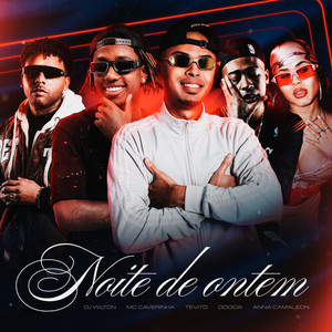 Noite de Ontem (Explicit)