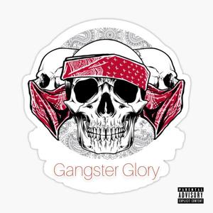 Gangster Glory (Explicit)