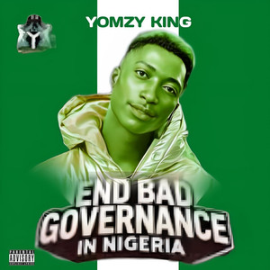 End Bad Government (Explicit)