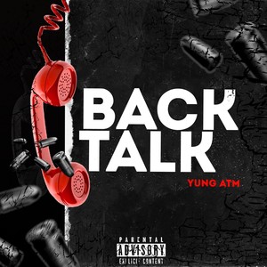 BACK TALK (Explicit)