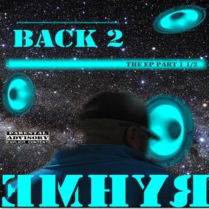 Back 2 Rhyme (Explicit)